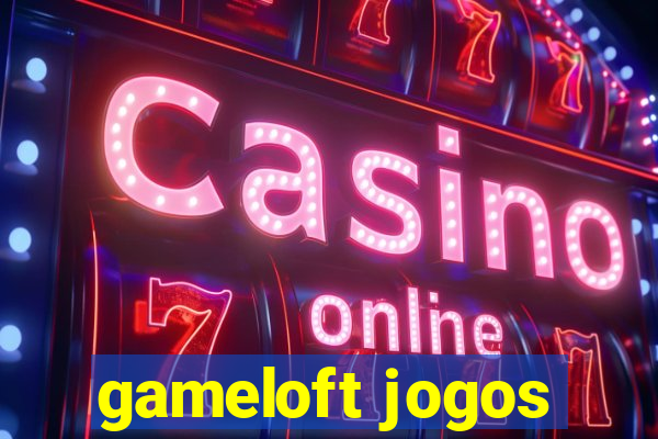 gameloft jogos